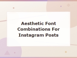 Free Aesthetic Font Duos for Beautiful Instagram Posts