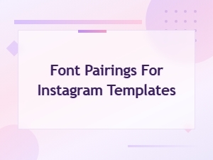 Free Font Duos and Pairings for Instagram Templates